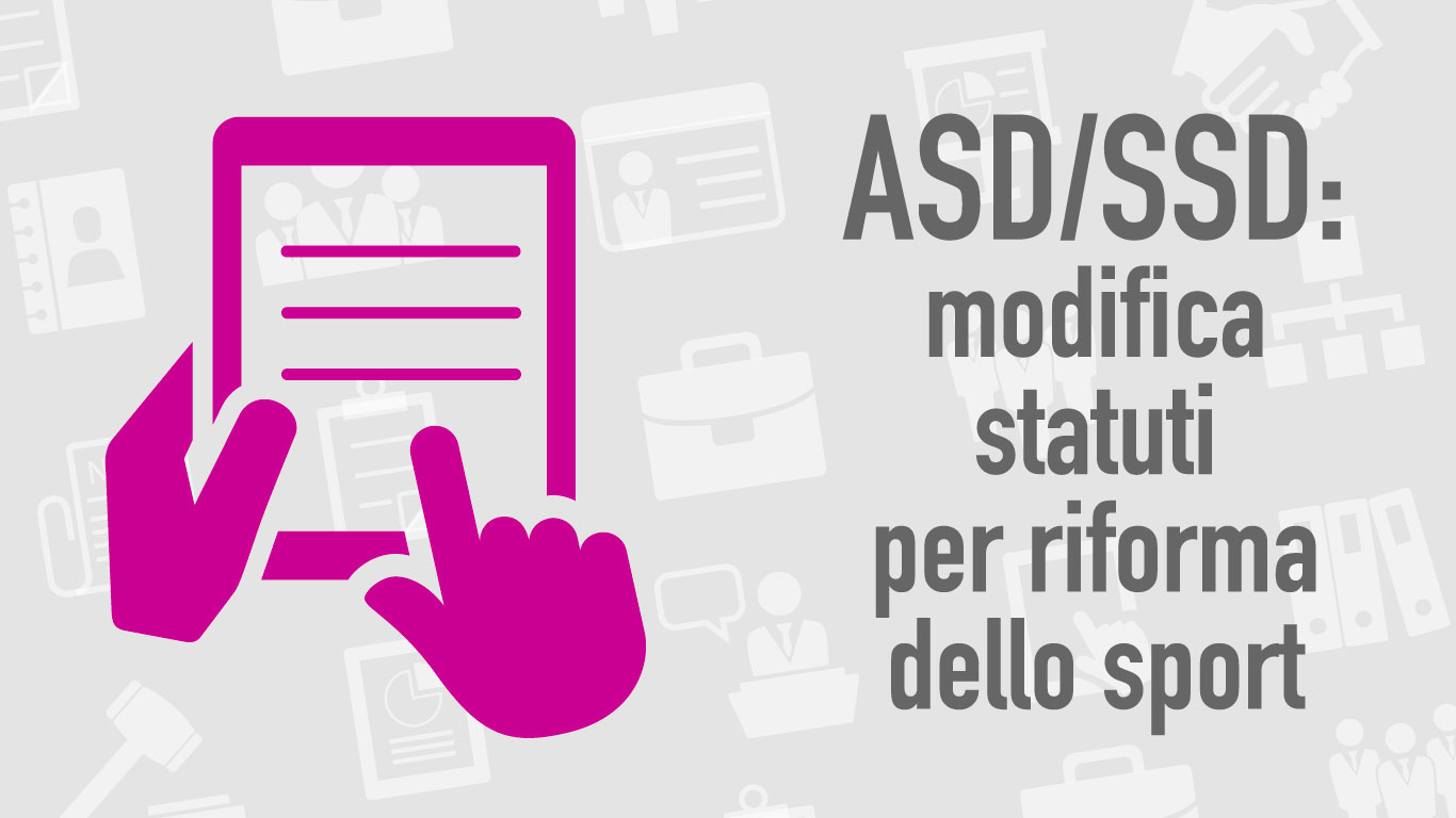 ASD/SSD: modifica statuti per riforma dello sport