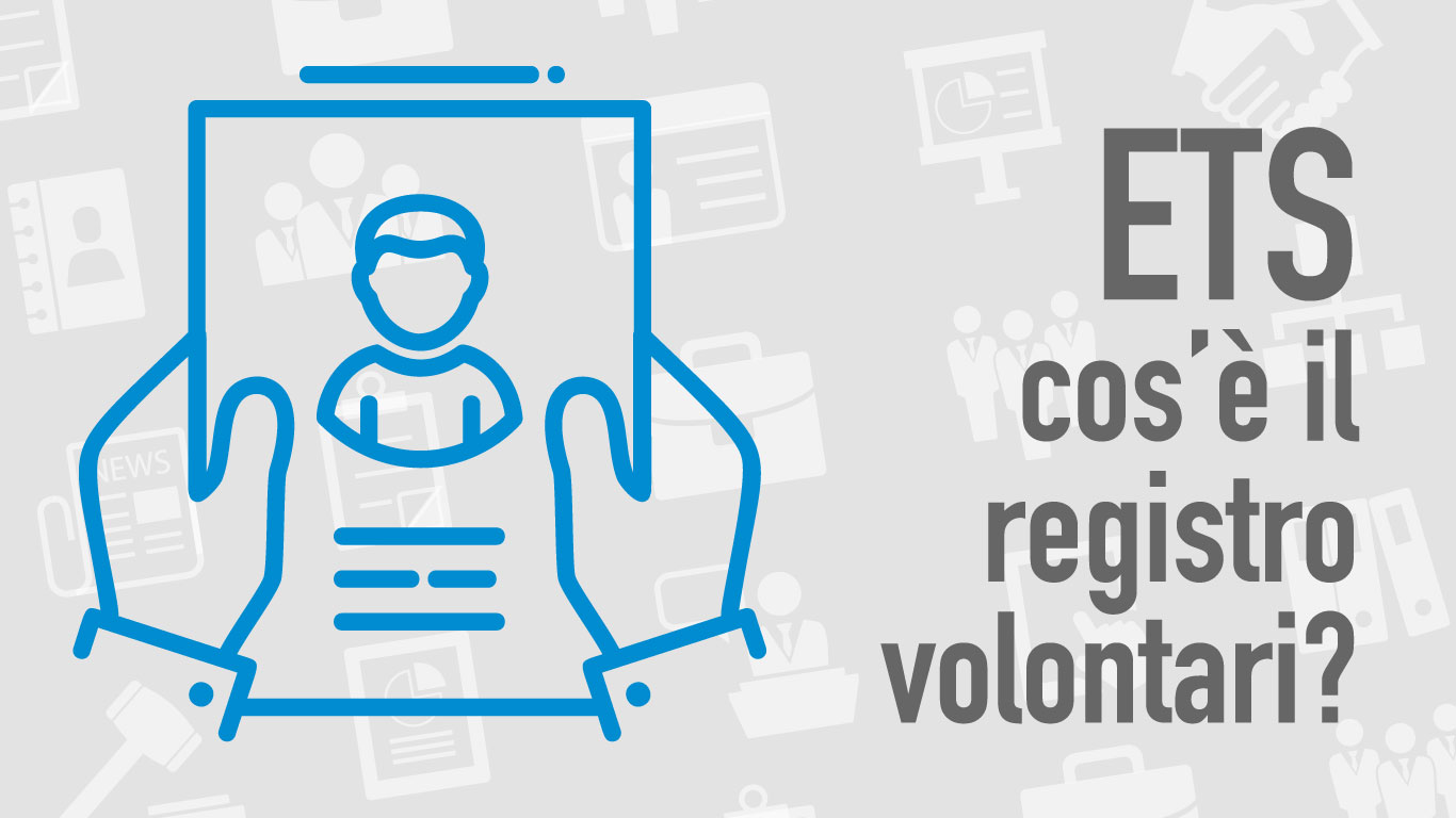 ETS: cos’è il registro volontari?