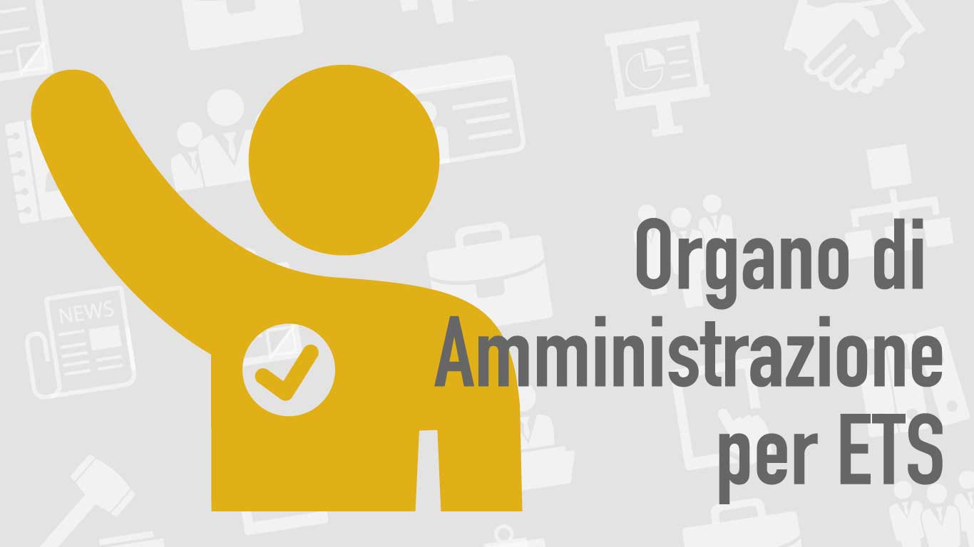Organo di Amministrazione per Enti Terzo Settore