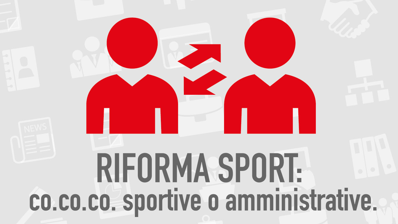 Riforma sport: co.co.co. sportive o amministrative