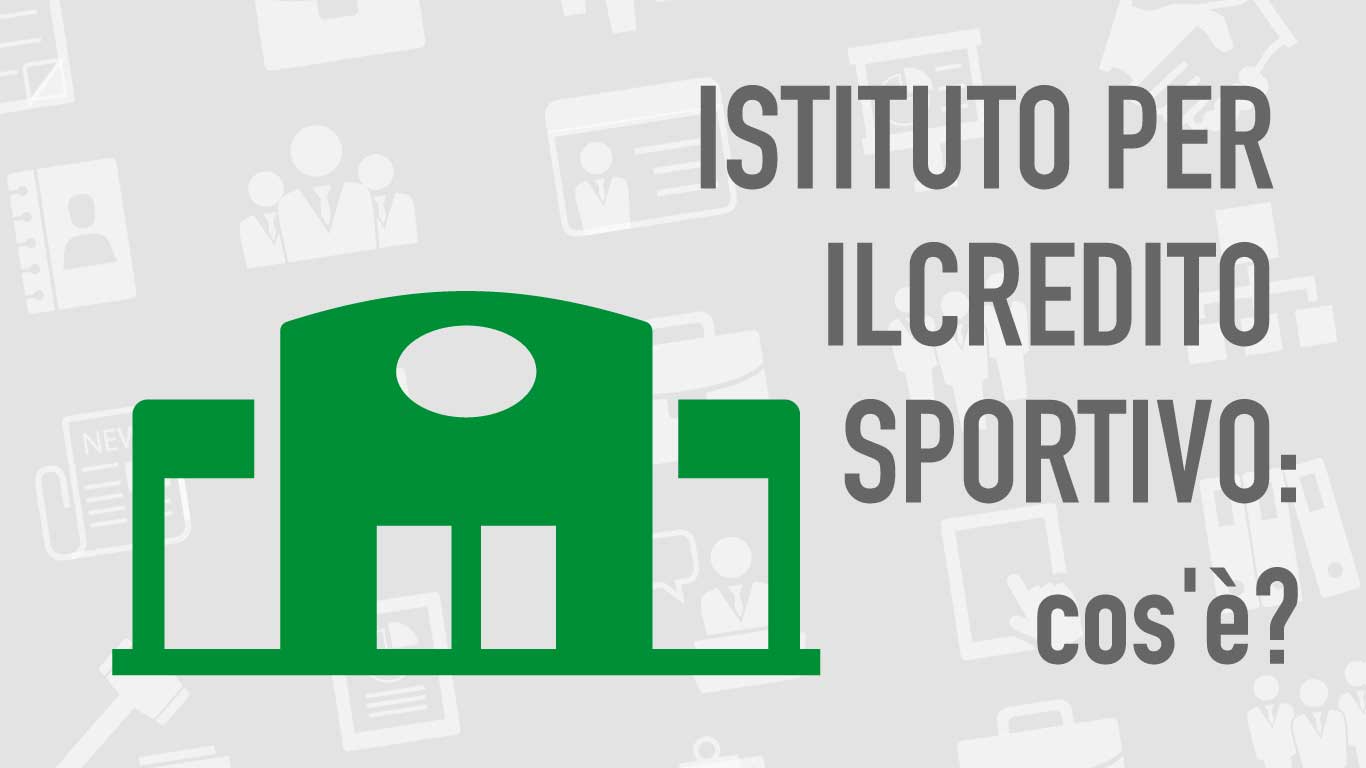 Istituto per il credito sportivo: cos'è?